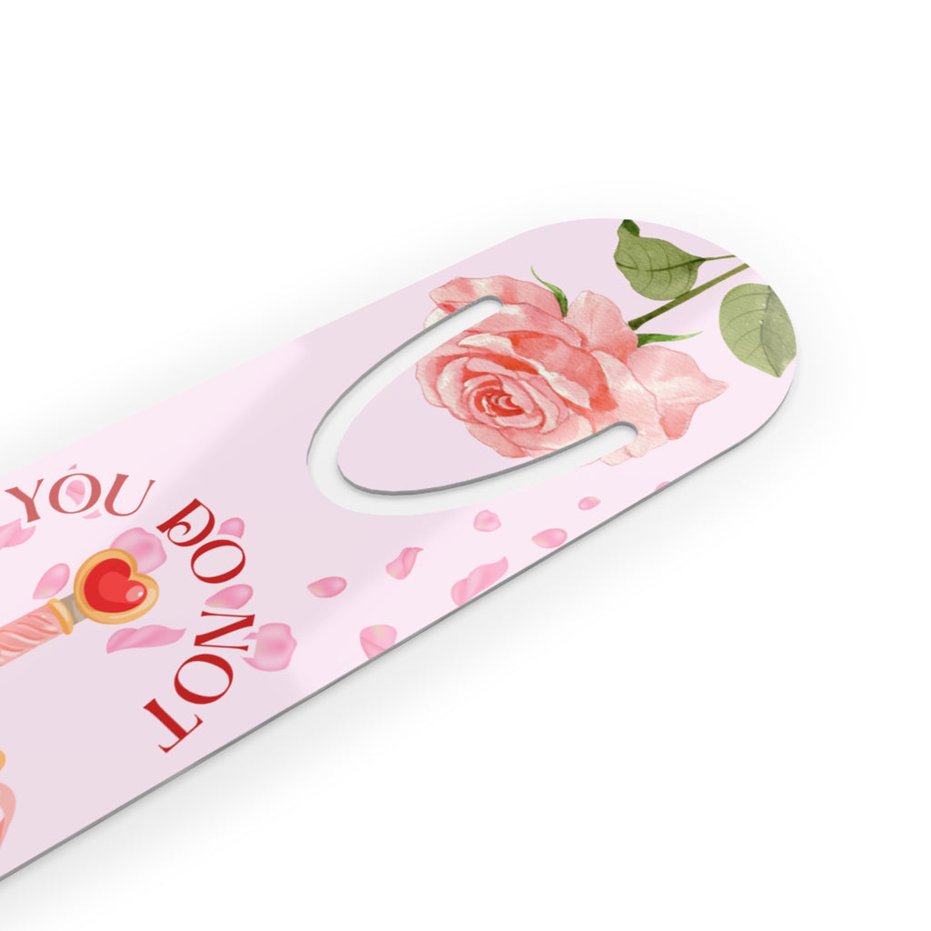 You Do Not Yield Red Rose Bookmark