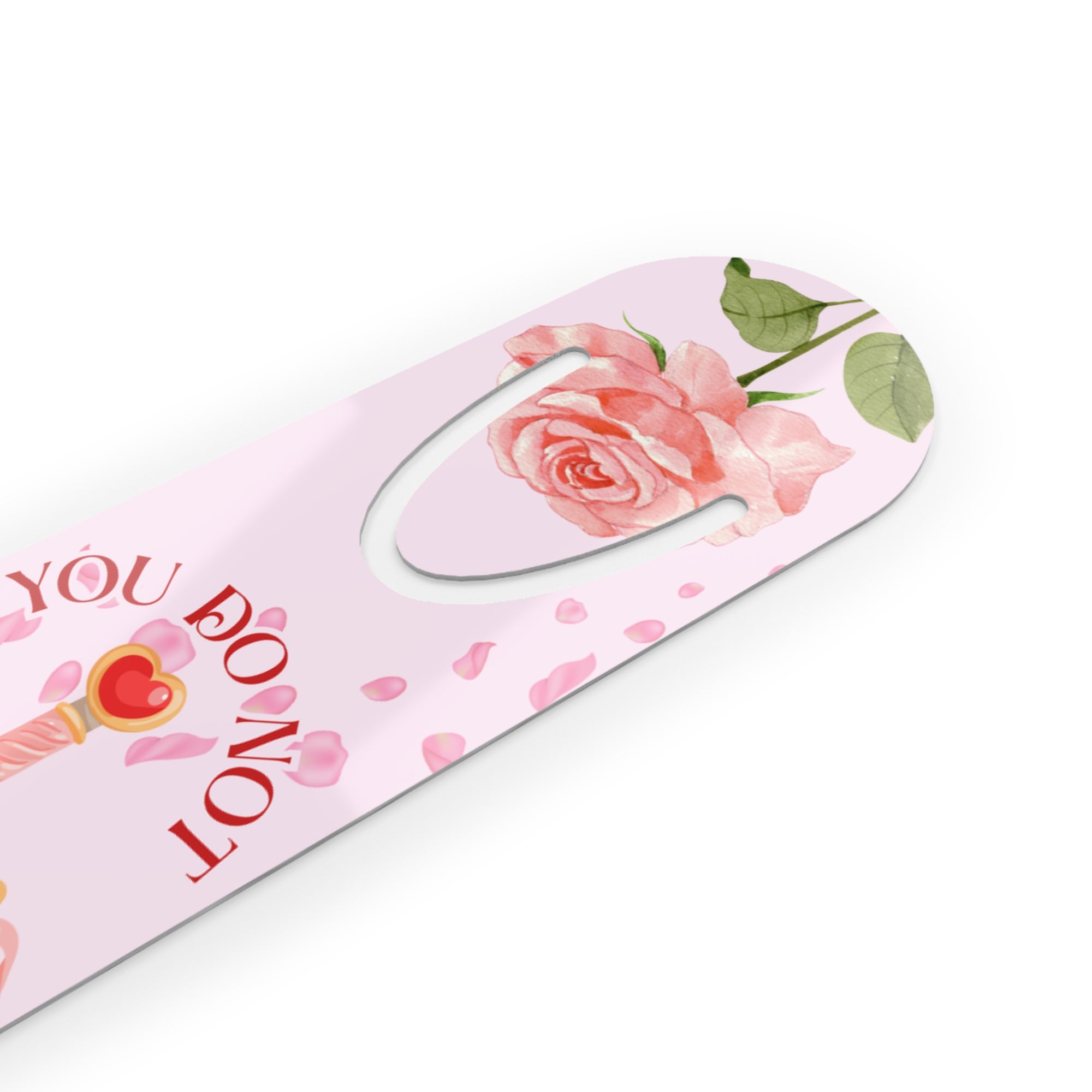You Do Not Yield Red Rose Bookmark