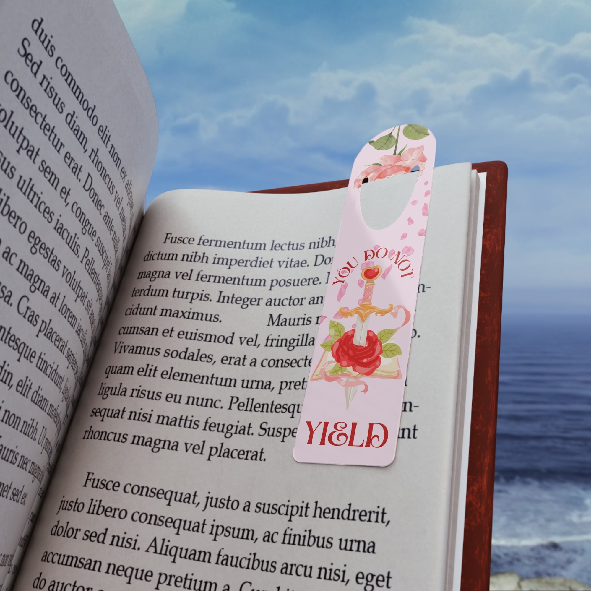 You Do Not Yield Red Rose Bookmark