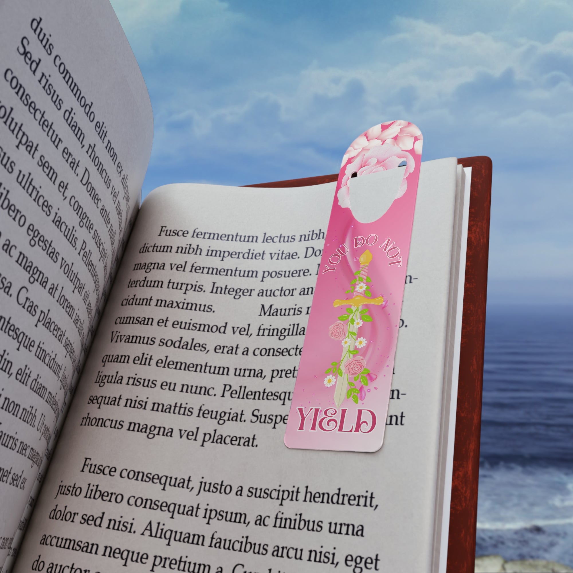 You Do Not Yield Pink Rose Bookmark