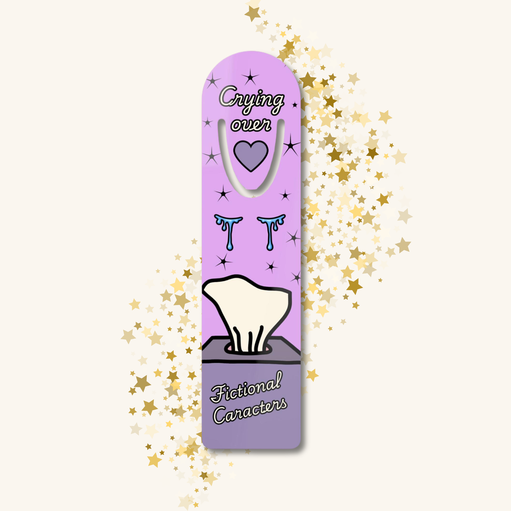 Crying Over Fictional Characters Bookmark